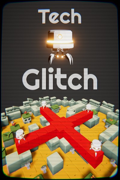 Tech Glitch