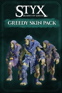 Styx: Blades of Greed - Greedy Skin Pack