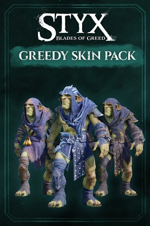 Styx: Blades of Greed - Greedy Skin Pack