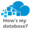 How's My Database?