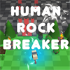 Human Rock Breaker