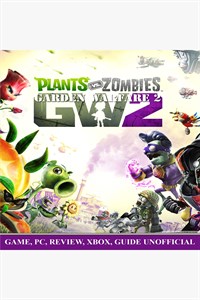 Plants vs. Zombies Garden Warfare 2 Game Video Guide