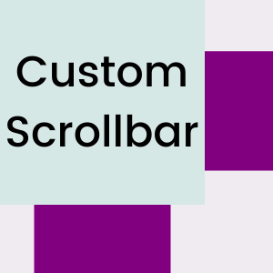 Custom Scrollbar