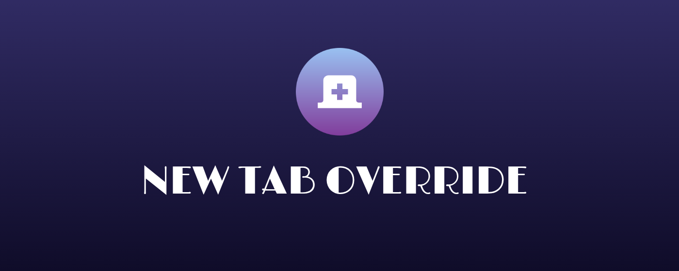 New Tab Override marquee promo image