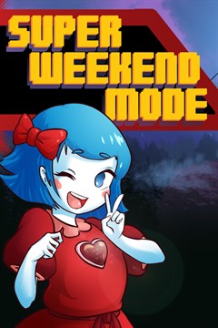 Cover poster for Super Weekend Mode