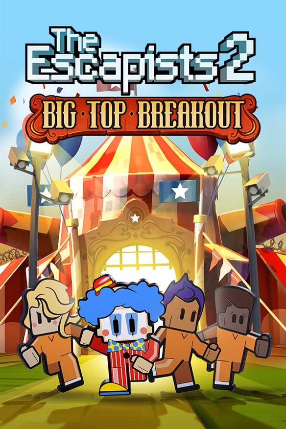 The Escapists 2 - Big Top Breakout Xbox Series X|S and Xbox One cover art