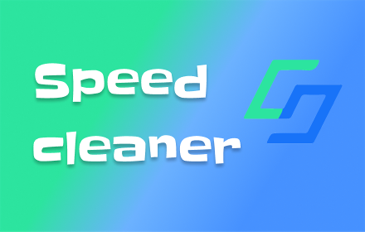 Speed cleaner