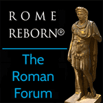 Rome Reborn: The Roman Forum