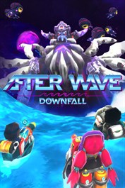 After Wave: Downfall