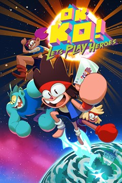 Cover poster for OK K.O.! Let's Play Heroes