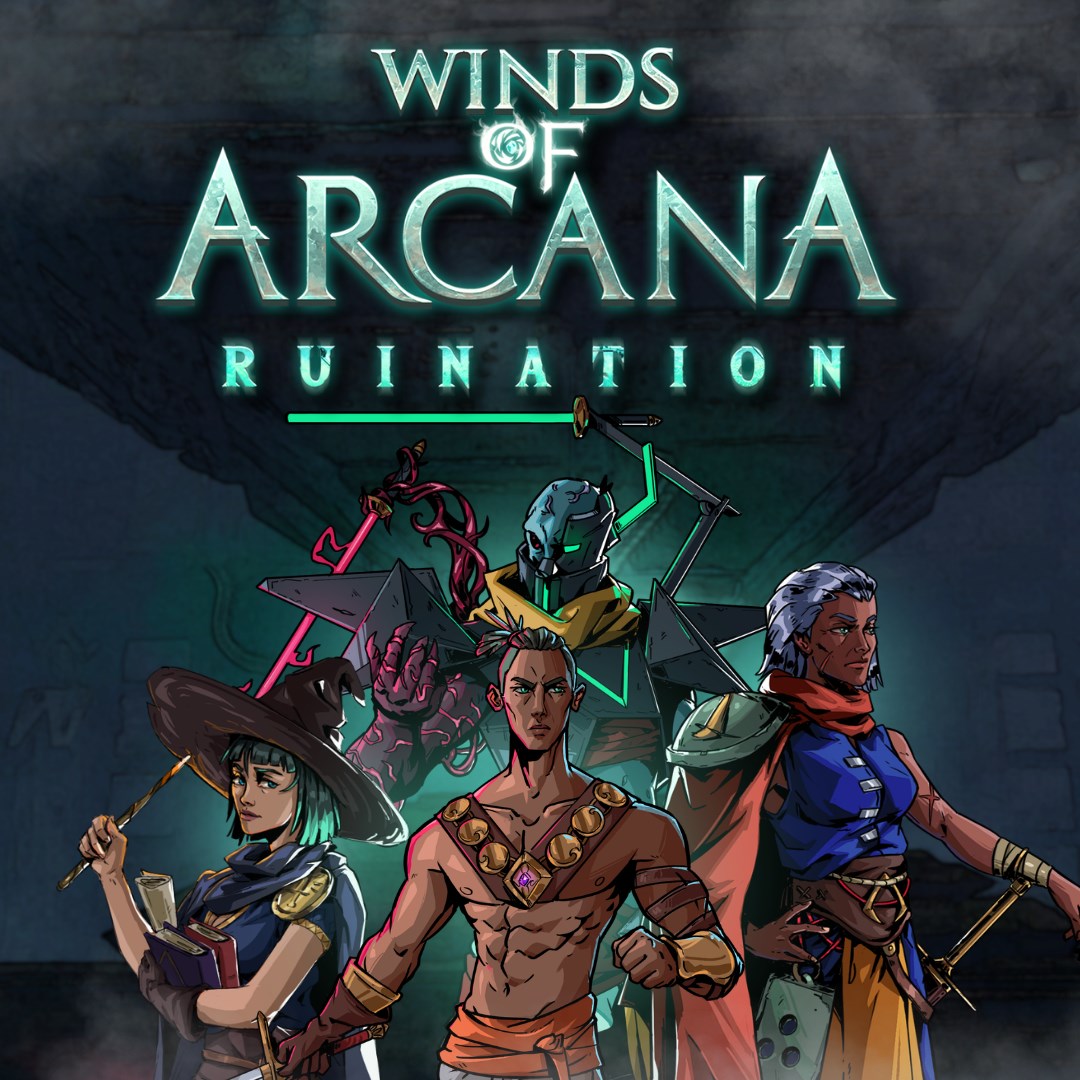 Winds of Arcana: Ruination