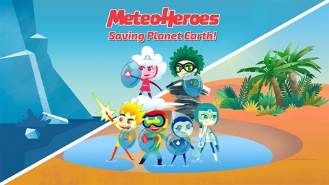 MeteoHeroes Saving Planet Earth