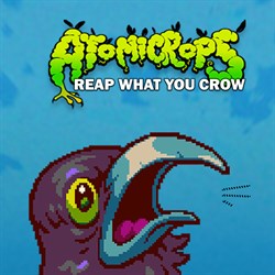 Atomicrops: Reap What You Crow