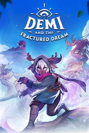 Demi and the Fractured Dream