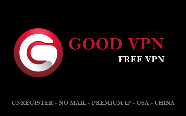 Free VPN | Good VPN