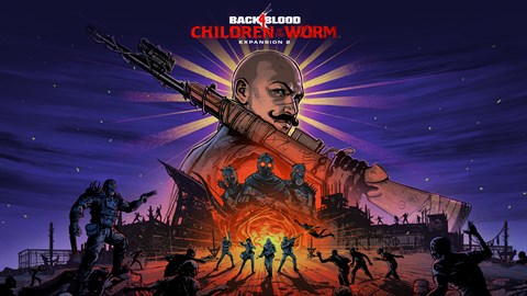 Back 4 Blood – Expansão 2: Children of the Worm