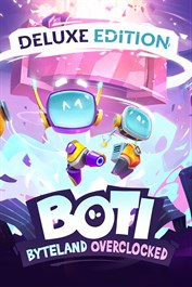 Boti: Byteland Overclocked - Deluxe Edition