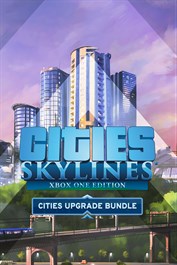 Cities: Skylines - Cities Upgrade Bundle