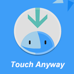 Touch Anyway