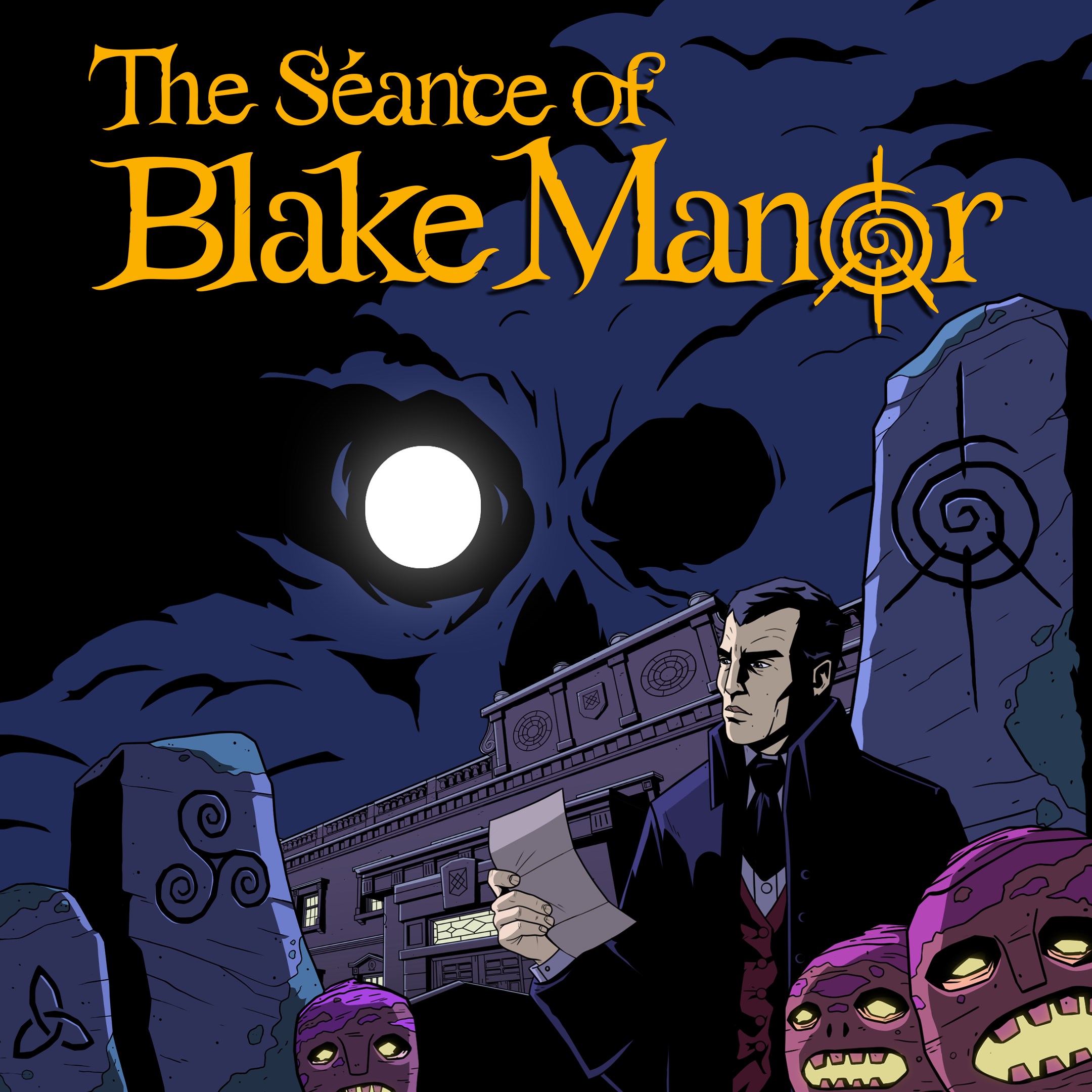 The Séance of Blake Manor