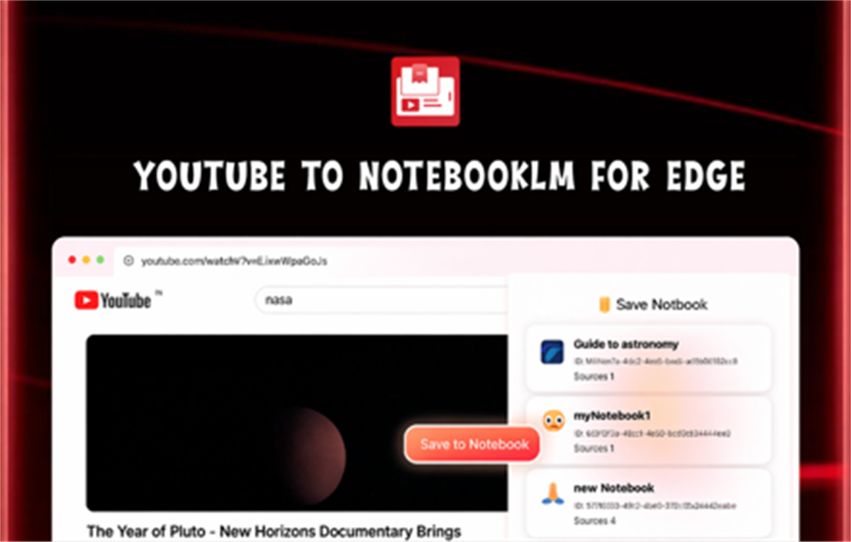 YouTube to NotebookLM for Edge