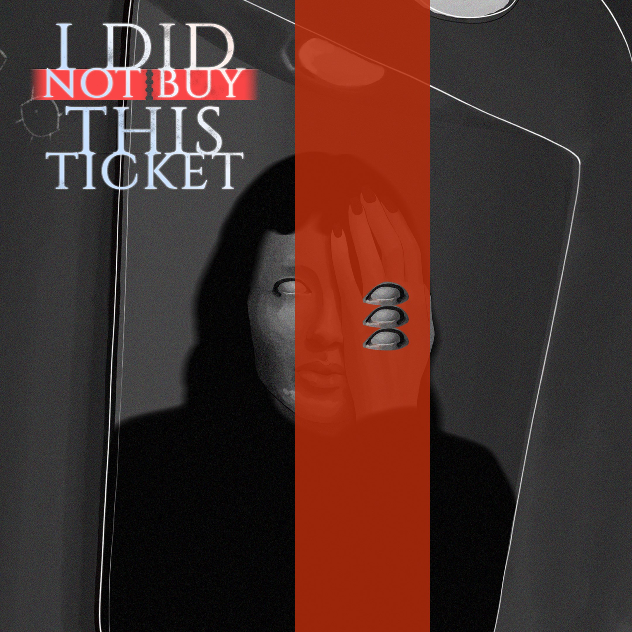 I Did Not Buy This Ticket DEMO