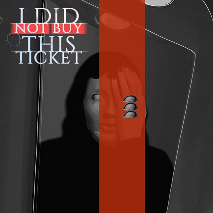 I Did Not Buy This Ticket DEMO