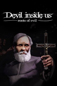 Cover poster for Devil Inside Us: Roots of Evil