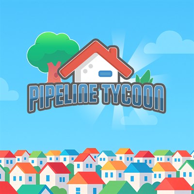 Pipeline Tycoon (Xbox One)