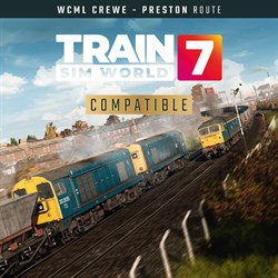 Train Sim World® 7: West Coast Main Line: Crewe - Preston