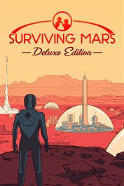 Surviving Mars - Pre-Order Digital Deluxe Edition