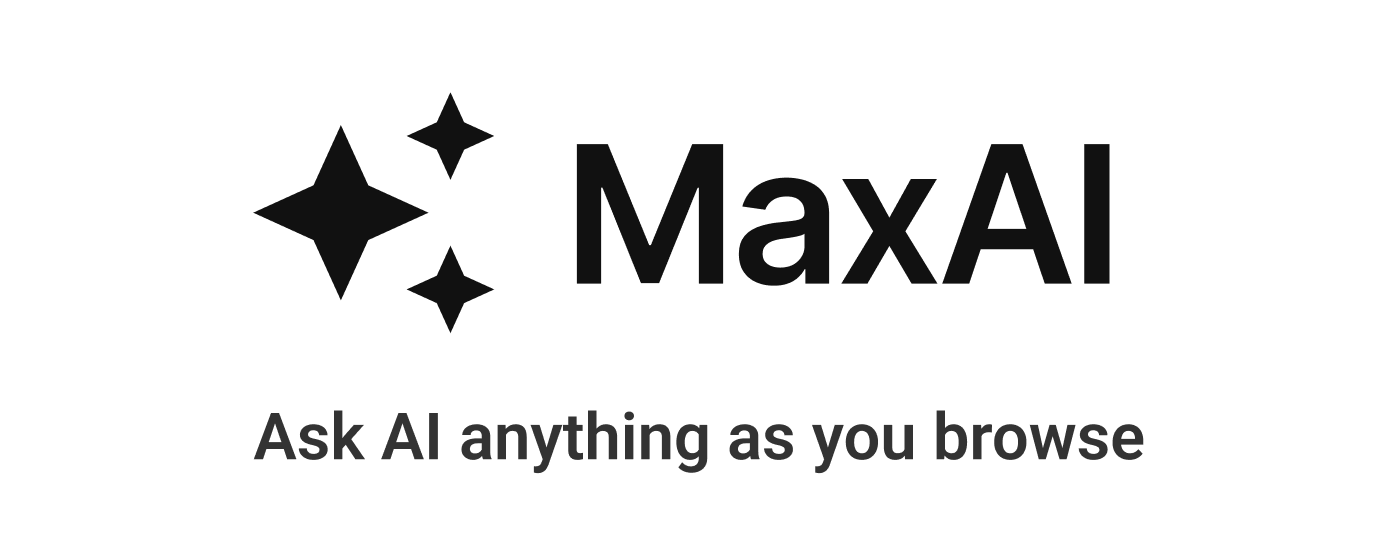 MaxAI: Ask AI anything as you browse