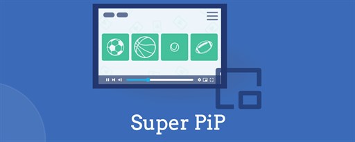 Super PiP - Picture-in-Picture with playback controls and subtitles marquee promo image