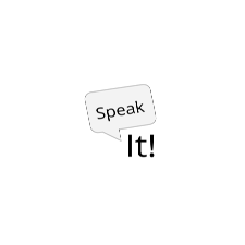Speak It!