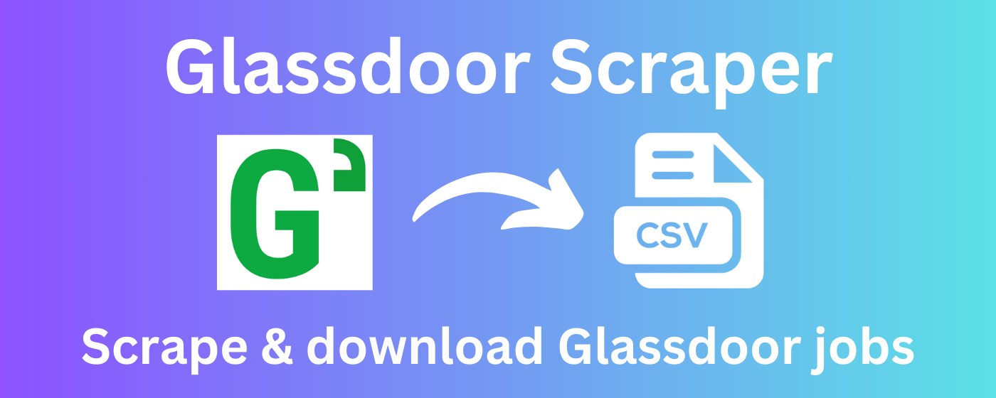 Glassdoor Scraper marquee promo image