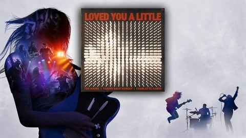 "Loved You A Little" - The Maine, Taking Back Sunday, and Charlotte Sands