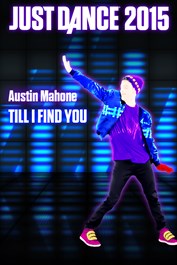 "Till I Find You" by Austin Mahone