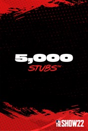 Stubs™ (5,000) for MLB® The Show™ 22