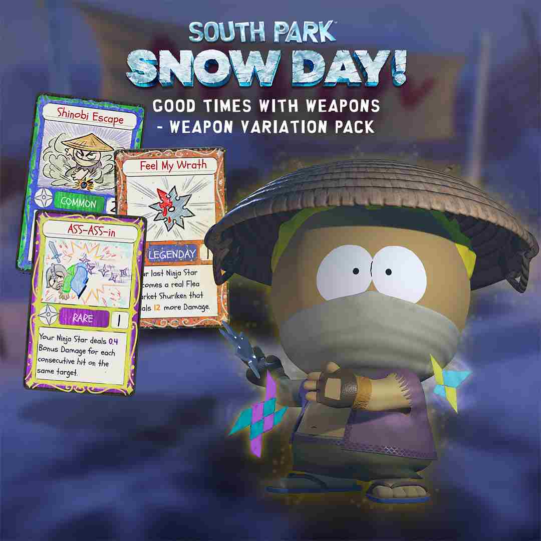SOUTH PARK: SNOW DAY! Good Times with Weapons Variation Pack