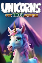 Unicorns - The Troll Adventure