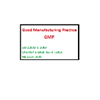 Good Manufacturing Practice (GMP)