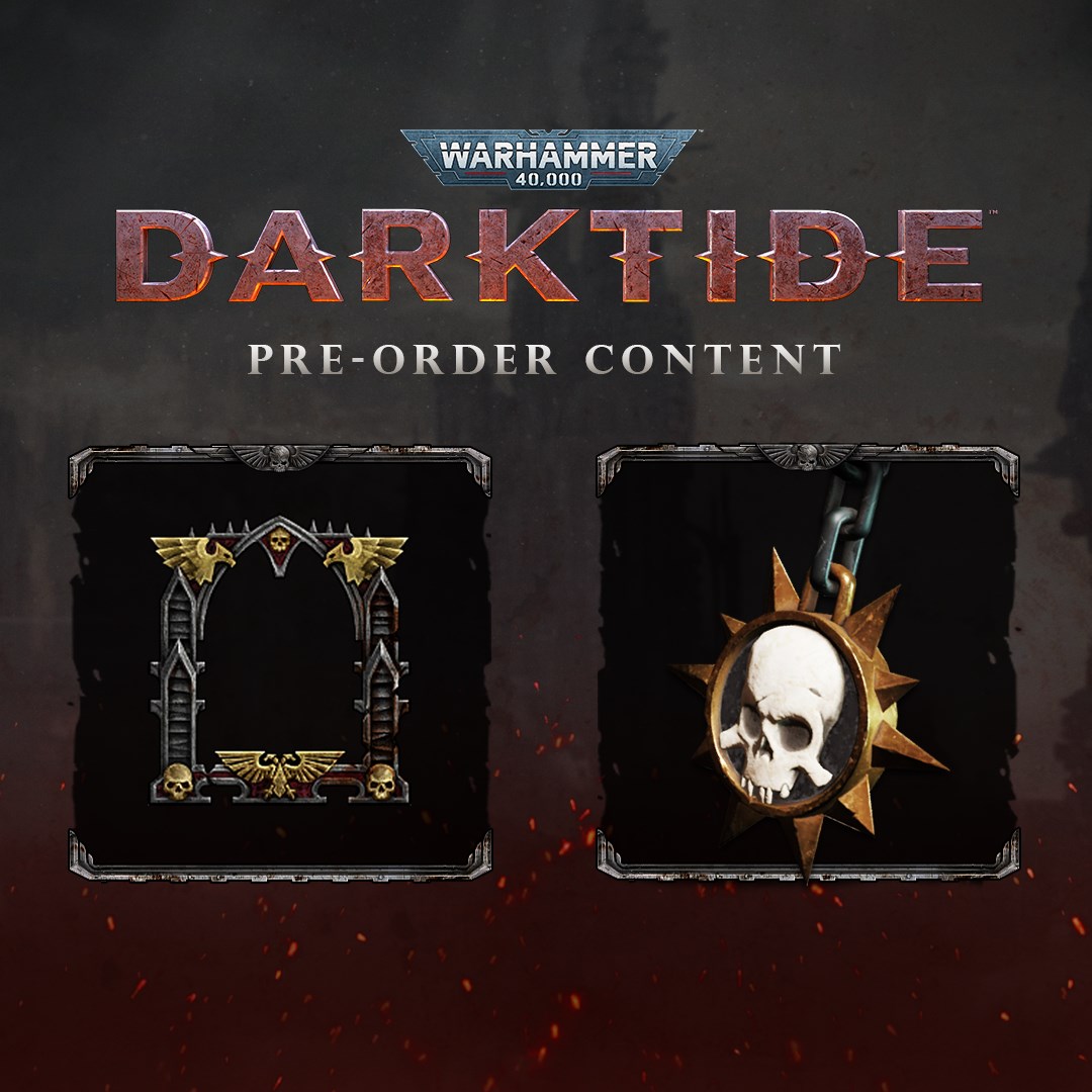 Warhammer 40,000: Darktide - Pre-Order Content