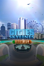 Cities: Skylines - Parklife