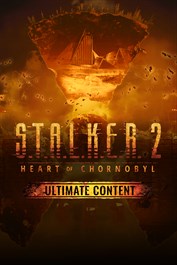 S.T.A.L.K.E.R. 2: Heart of Chornobyl — Ultimate DLC - Xbox Edition