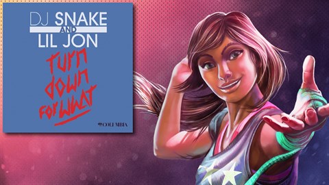 "Turn Down For What" - DJ Snake & Lil Jon