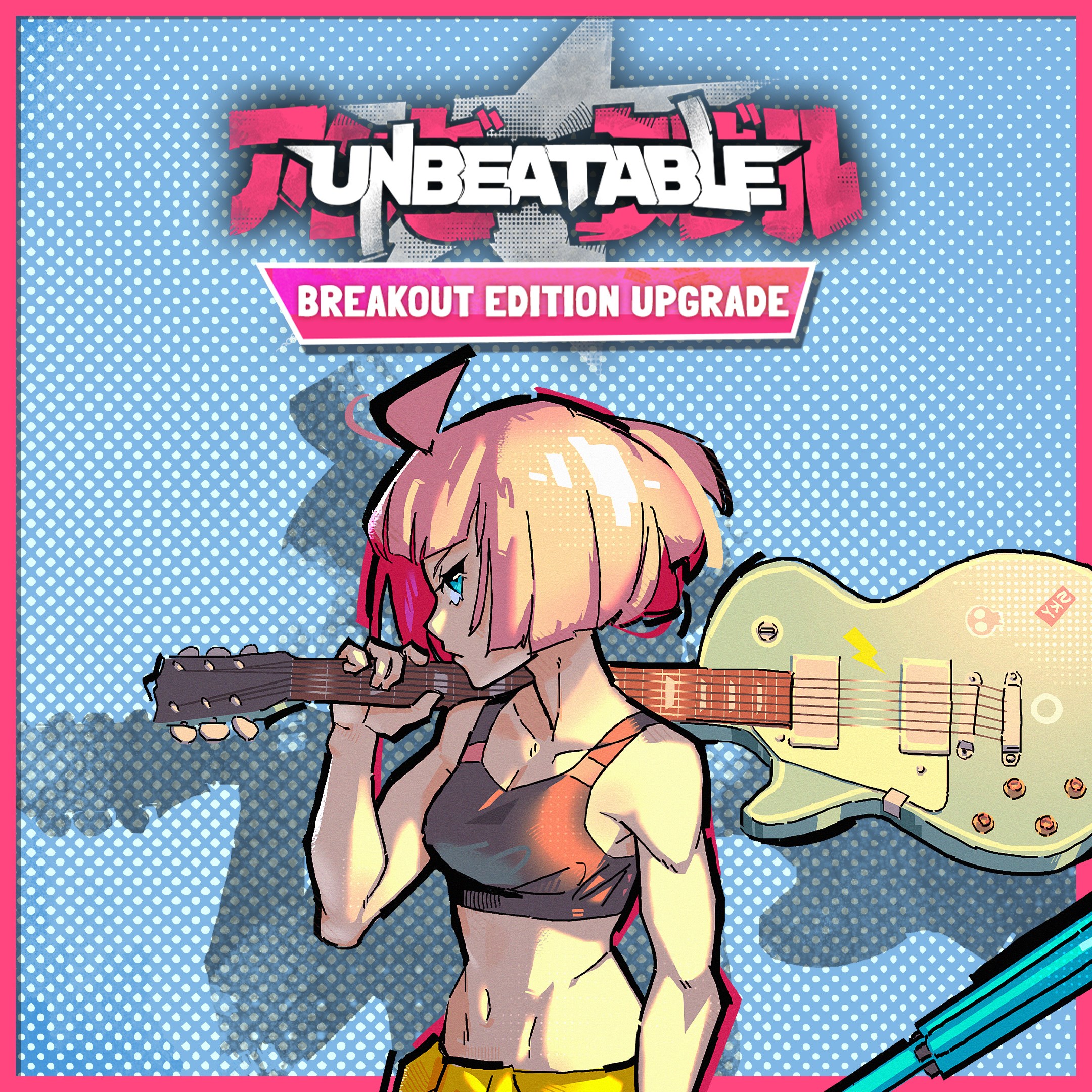 UNBEATABLE - Breakout Edition Upgrade