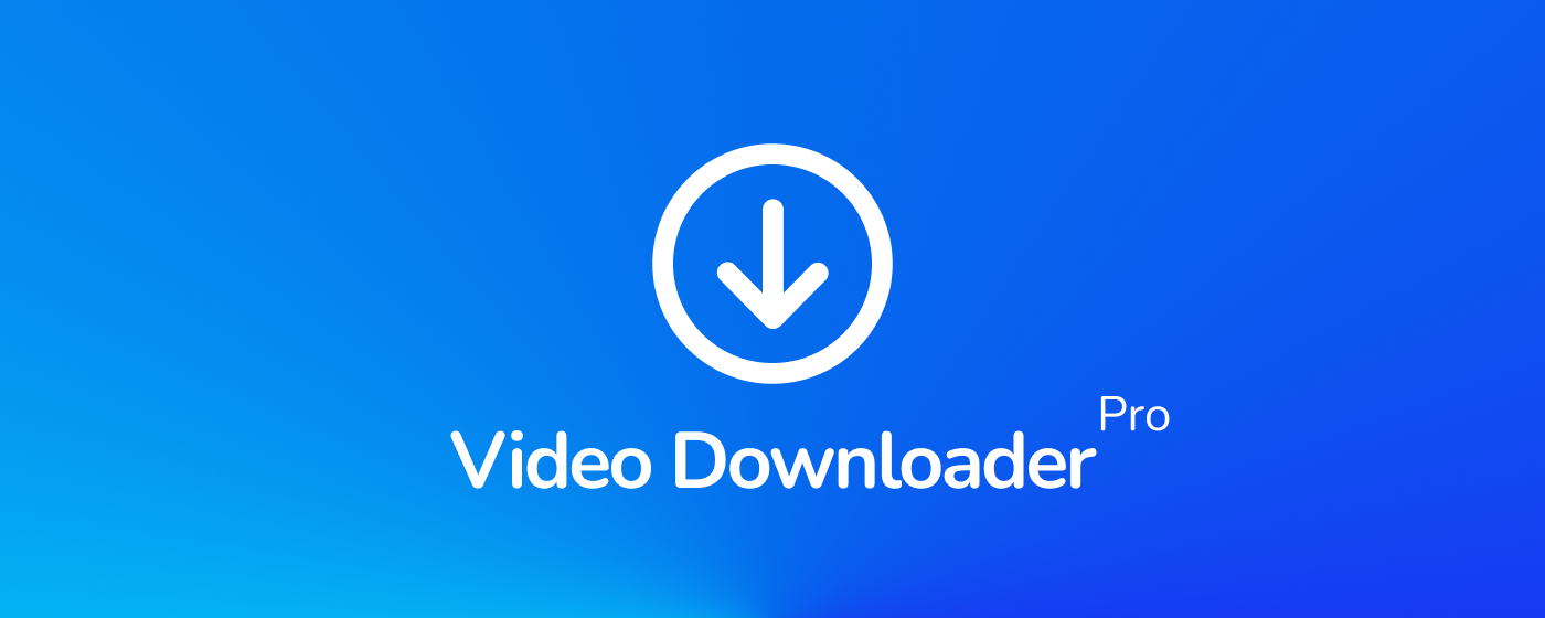 Video downloader - download any video for free marquee promo image