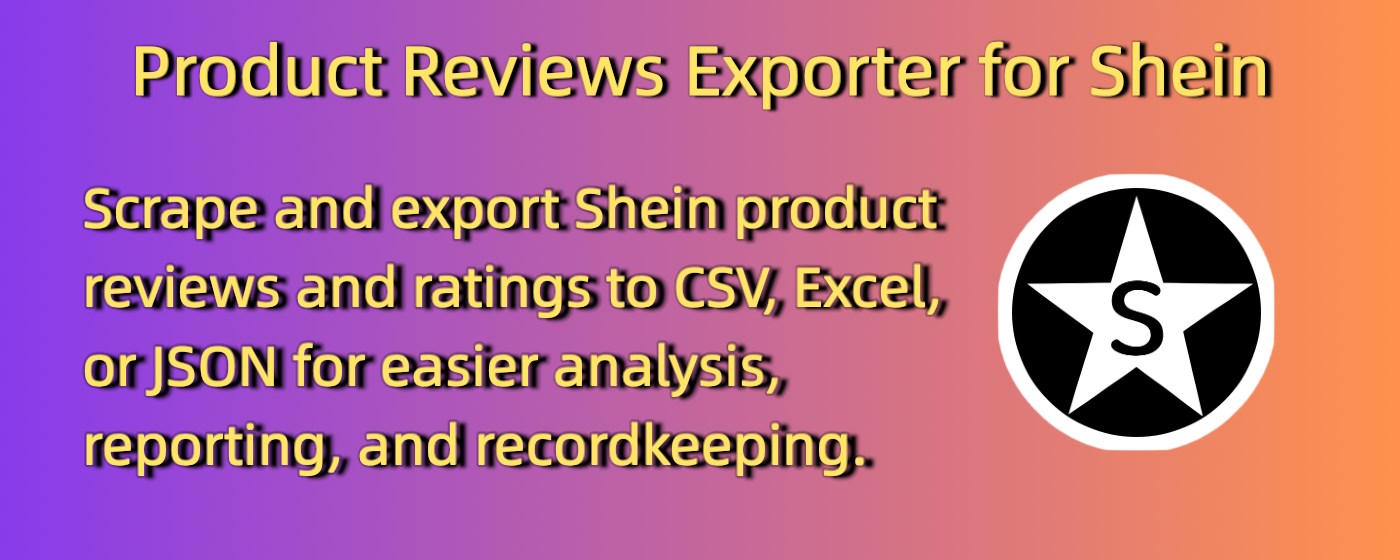 Product Reviews Exporter for Shein