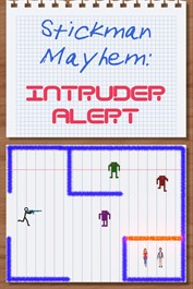 Stickman Mayhem: Intruder Alert