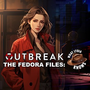 Outbreak The Fedora Files What Lydia Knows cover image